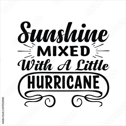  SUNSHINE MIXED WITH A LITTLE HURRICANE