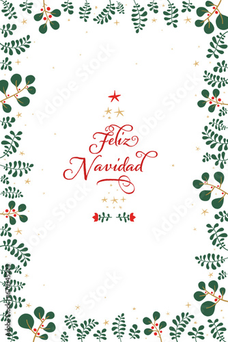Tarjeta de navidad con plantas. Plantilla navideñas con frase Feliz Navidad decorativo tipo árbol, estrellas y flores. Marco con espacio para agregar saludos. En español.