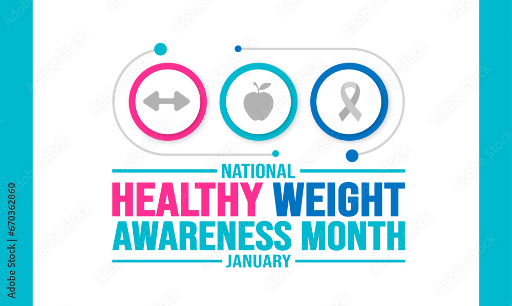 Fototapeta premium January is National Healthy Weight Awareness Month background template. Holiday concept. background, banner, placard, card, and poster design template with text inscription and standard color. vector 