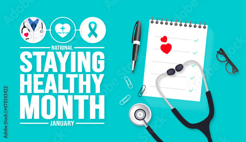 January is National Staying Healthy Month background template. Holiday concept. background, banner, placard, card, and poster design template with text inscription and standard color. vector.