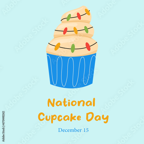 National Cupcake Day. December 15. Cupcake with cream  sprinkles and garland