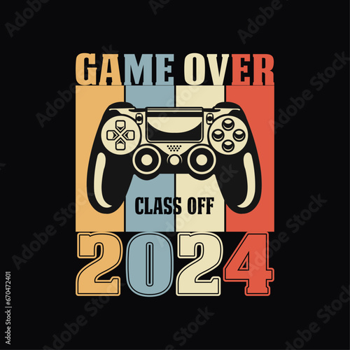 Game Over Class Of 2024, Classic Gaming Typography Design For T-shirt And Other Merchandise
