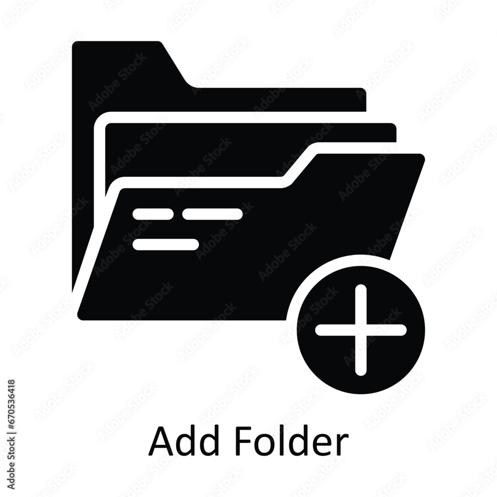 Add Folder vector Solid Design illustration. Symbol on White background EPS 10 File Add Folder vector Solid Design illustration. Symbol on White background EPS 10 File