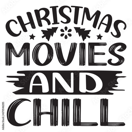 Christmas Movies And Chill