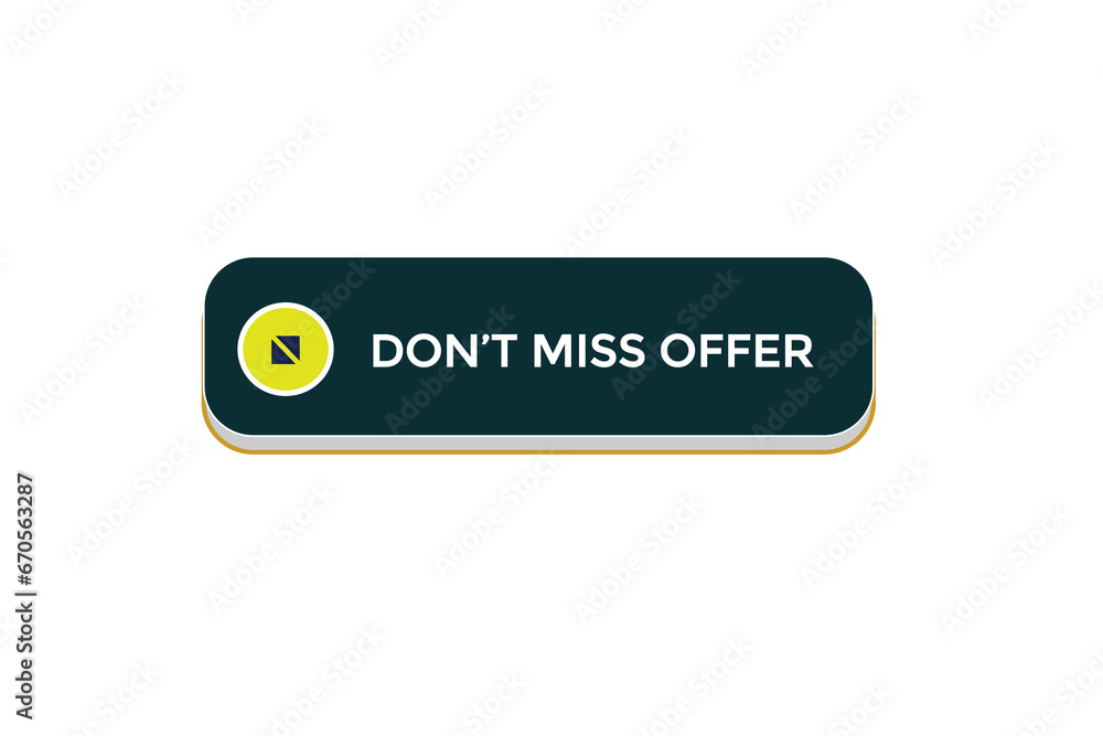 new don't miss offer website, click button, level, sign, speech, bubble banner,
new don't miss offer website, click button, level, sign, speech, bubble banner,
