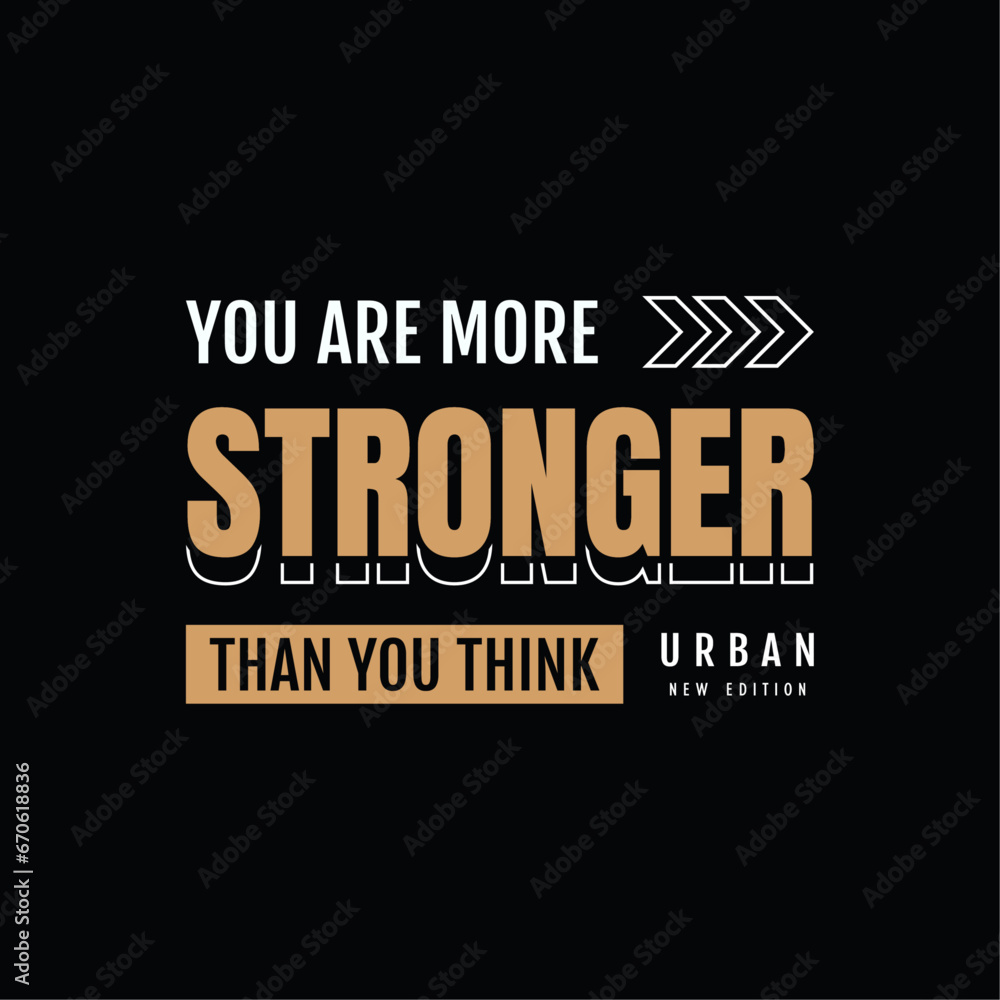 You are stronger thank you think vector tshirt design typography apparel design