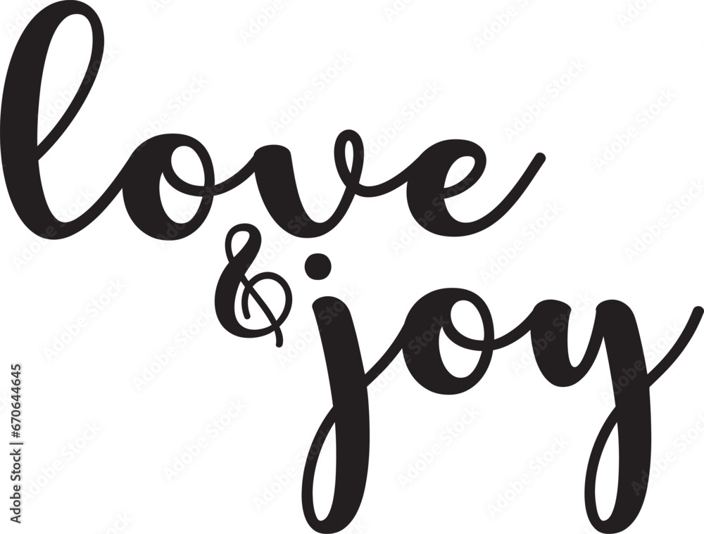 Fototapeta premium Love Joy print, inspirational quote, vector illustration