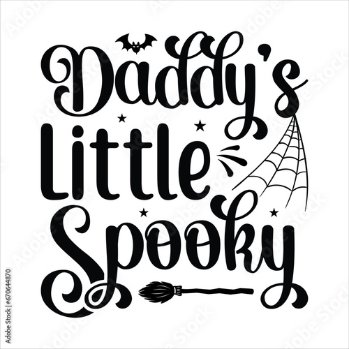 Daddy's Little Spooky SVG