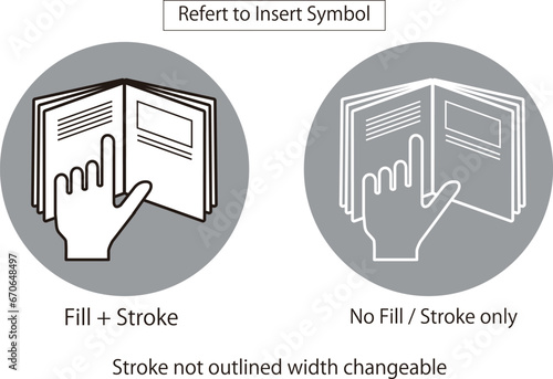 Refer to insert symbol icon mark. with fill version and stroke only version. Stroke not outlined and width changeable.