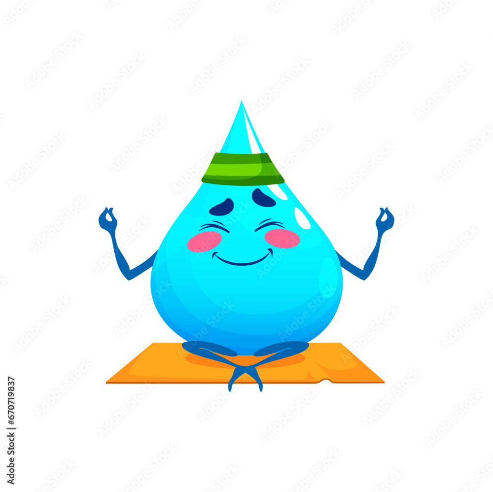 Cartoon happy water drop character on yoga. Healthy lifestyle and fitness, clean water drip, blue aqua droplet isolated vector cheerful mascot or personage meditating in lotus pose, practicing yoga Cartoon happy water drop character on yoga. Healthy lifestyle and fitness, clean water drip, blue aqua droplet isolated vector cheerful mascot or personage meditating in lotus pose, practicing yoga