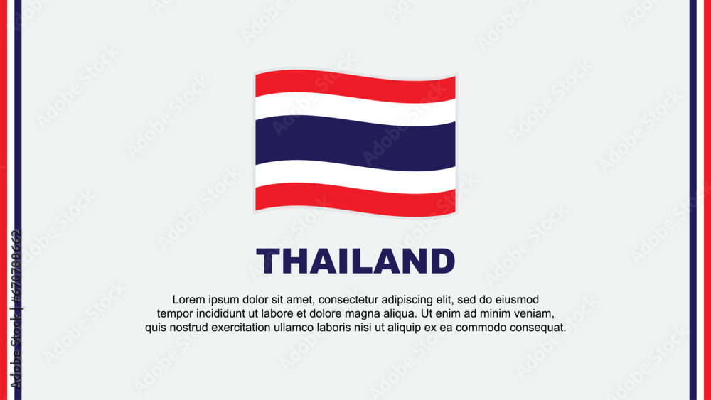 Thailand Flag Abstract Background Design Template. Thailand Independence Day Banner Social Media Vector Illustration. Thailand Cartoon