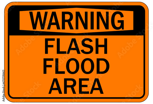 Flood danger sign and labels flash flood area