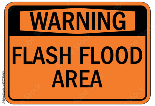 Flood danger sign and labels flash flood area