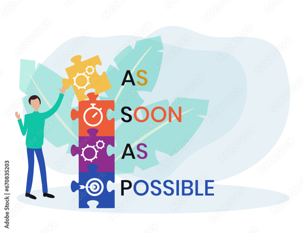 ASAP - As Soon As Possible acronym. business concept background. Vector illustration for website banner, marketing materials, business presentation, online advertising ASAP - As Soon As Possible acronym. business concept background. Vector illustration for website banner, marketing materials, business presentation, online advertising