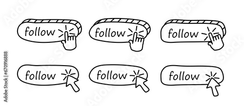 Follow button sign. Pressing the button with a finger, forefinger. Set of buttons for website, presentation, advertising, application in cartoon style. Isolated on white background.