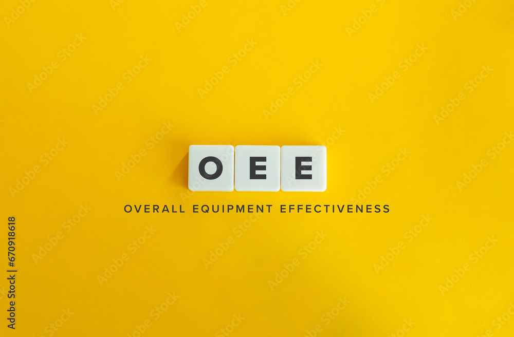Overall Equipment Effectiveness (OEE). - obrazy, fototapety, plakaty 