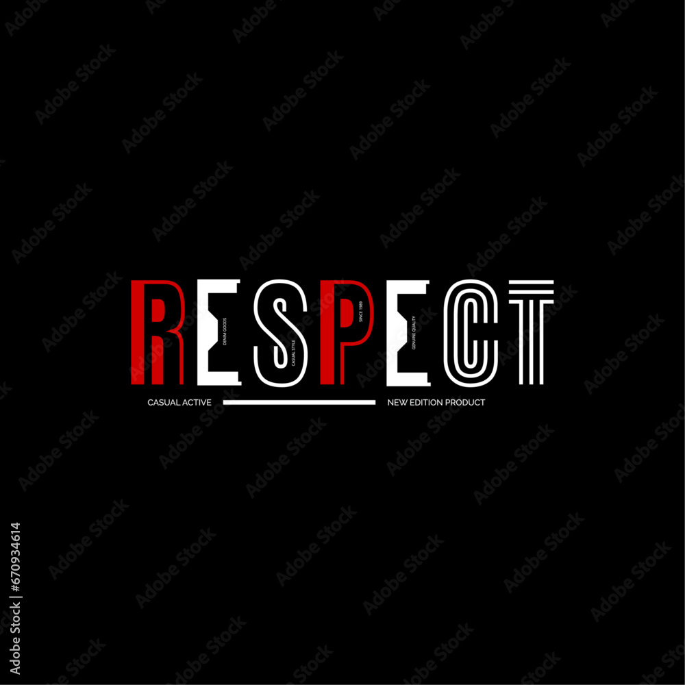 Respect casual active vector t shirt design typography apparel design