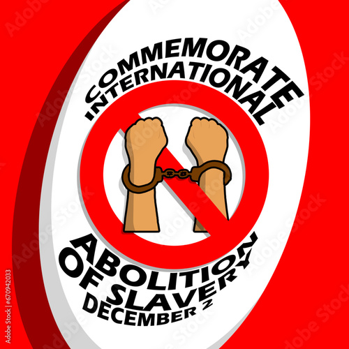 Illustration of handcuffed hands with a prohibition sign on a white oval shape on red background to commemorate International Day for the Abolition of Slavery on December 2