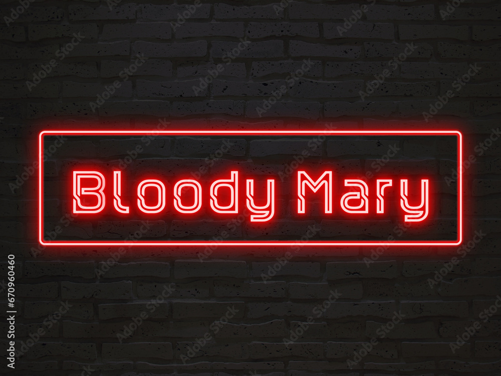 Bloody Mary のネオン文字