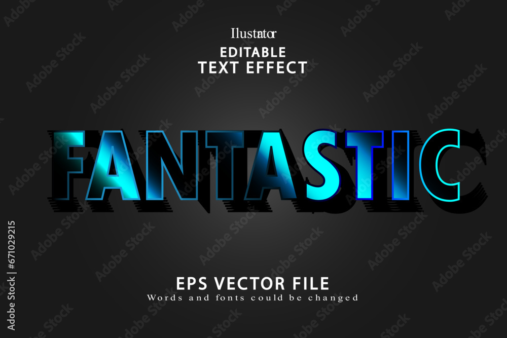 Editable fantastic text effect