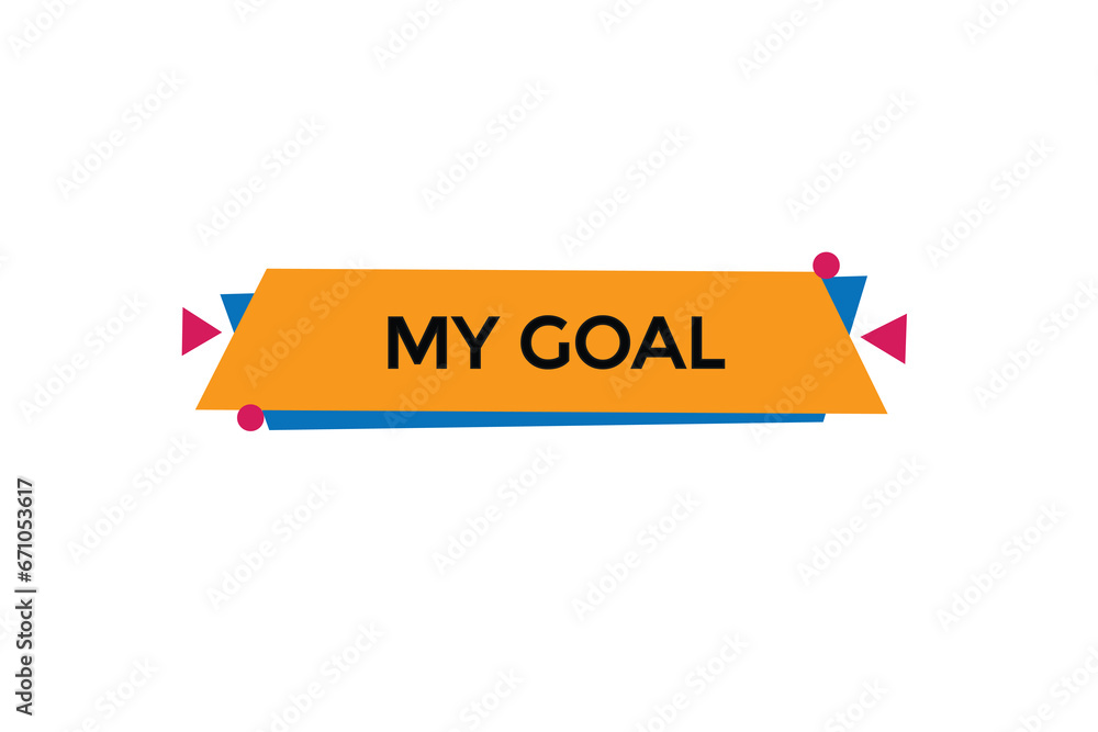  new my goal website, click button, level, sign, speech, bubble  banner, 
