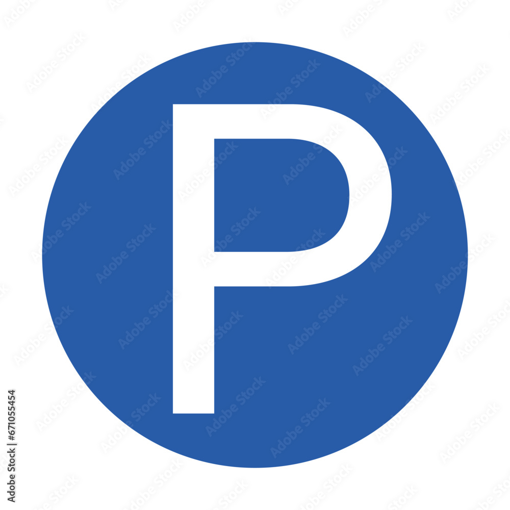 Isolate parking area sign with big capital letter P in blue round shape Isolate parking area sign with big capital letter P in blue round shape