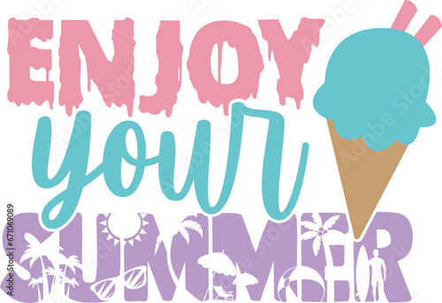 Enjoy Your Summer - Ice Cream Illustration