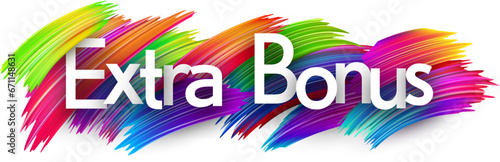 Extra bonus paper word sign with colorful spectrum paint brush strokes over white.