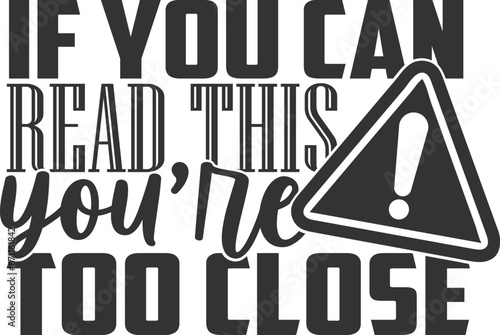 If You Can Read This You're Too Close - Introvert Illustration