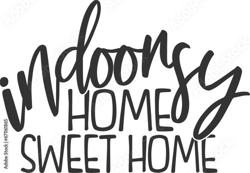 Indoorsy Home Sweet Home - Introvert Illustration