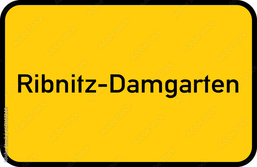 City sign of Ribnitz-Damgarten - Ortsschild von Ribnitz-Damgarten City sign of Ribnitz-Damgarten - Ortsschild von Ribnitz-Damgarten