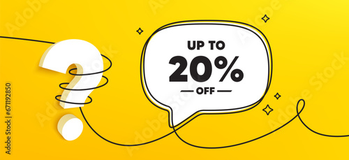 Up to 20 percent off sale. Continuous line chat banner. Discount offer price sign. Special offer symbol. Save 20 percentages. Discount tag speech bubble message. Wrapped 3d question icon. Vector