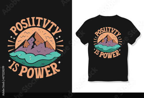 positivity is power typography t shirt, positivity is power typography vector