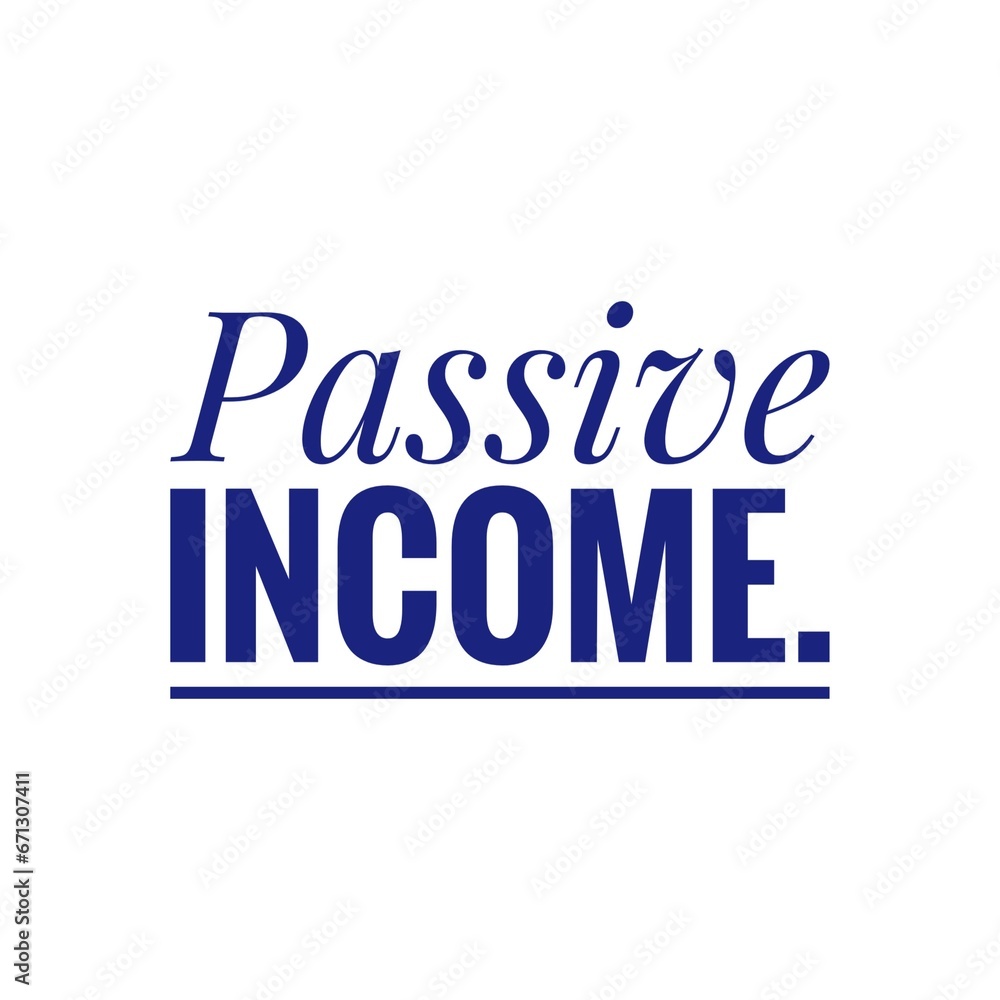 ''Passive Income'' Quote Illustration