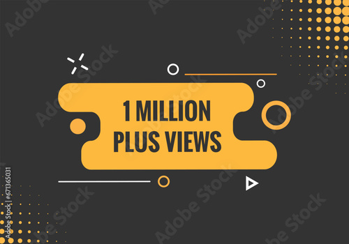 1 Million plus views text web button. 1 Million plus views banner label
