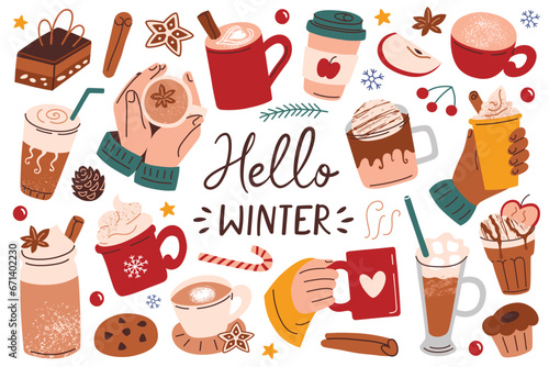 Cozy winter collection, hot drinks for cold weather, Christmas mood mugs, hand drawn set of latte and desserts, hands with cups, vector illustrations of drinks with cinnamon, hello winter lettering