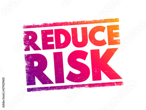Reduce Risk text stamp, concept background