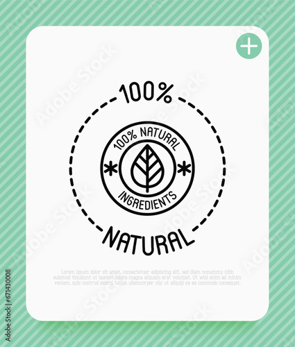 100 percent natural ingredients symbol. Thin line icon for package of organic product. Modern vector illustration.
