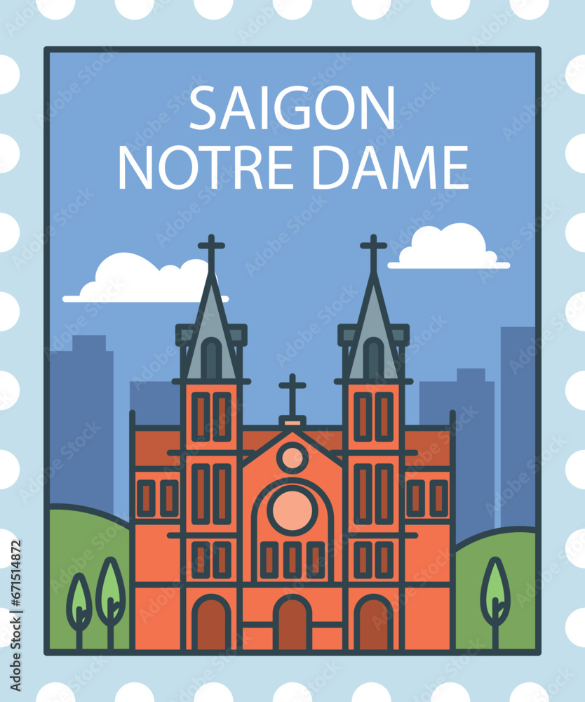 Flat colorful detailed postcard stamp with SHOWTIMES AT NOTRE DAME CATHEDRAL OF SAIGON famous landmark and symbol of the Vietnamese city of HO CHI MINH CITY, VIETNAM