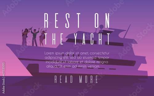 Rest on the yacht vector landing page, rich people relaxing on cruise yacht at ocean, dancing drinking cocktails, luxury life