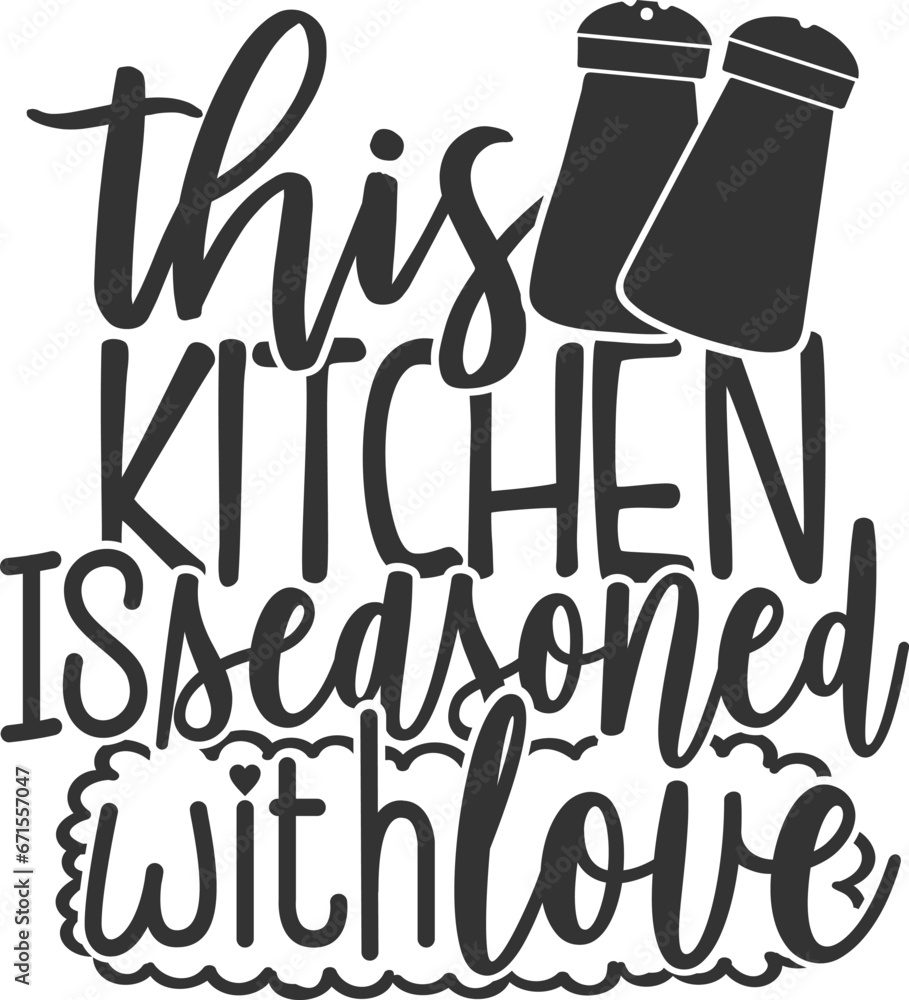 This Kitchen Is Seasoned With Love - Kitchen Illustration This Kitchen Is Seasoned With Love - Kitchen Illustration