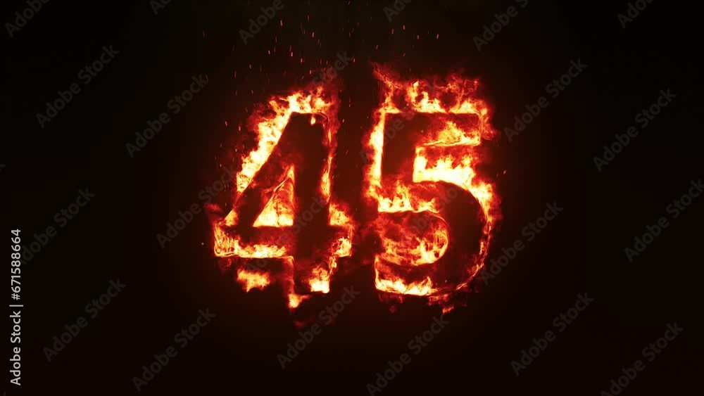 Burning Number 45. Fire Number Burning Number 45. Fire Number
