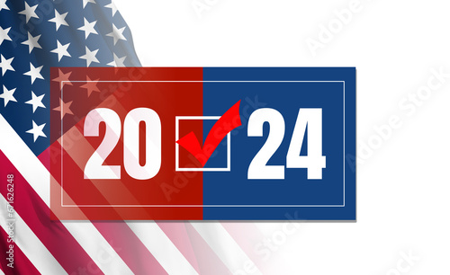 United States presidential election in 2024. USA flag. White background. 3d illustration.