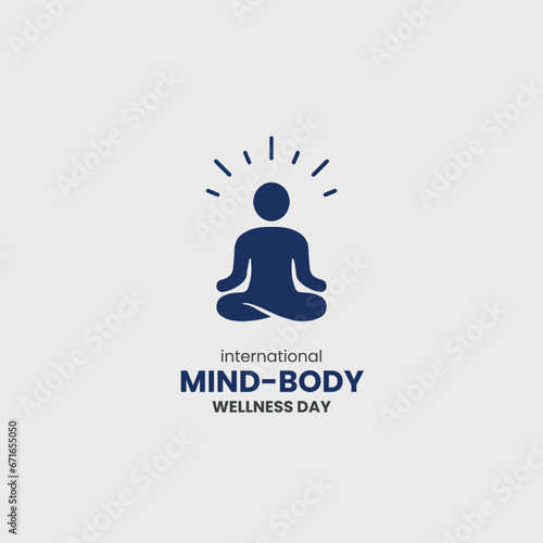 International Mind-Body Wellness Day. Mind Body Wellness Day creative background.