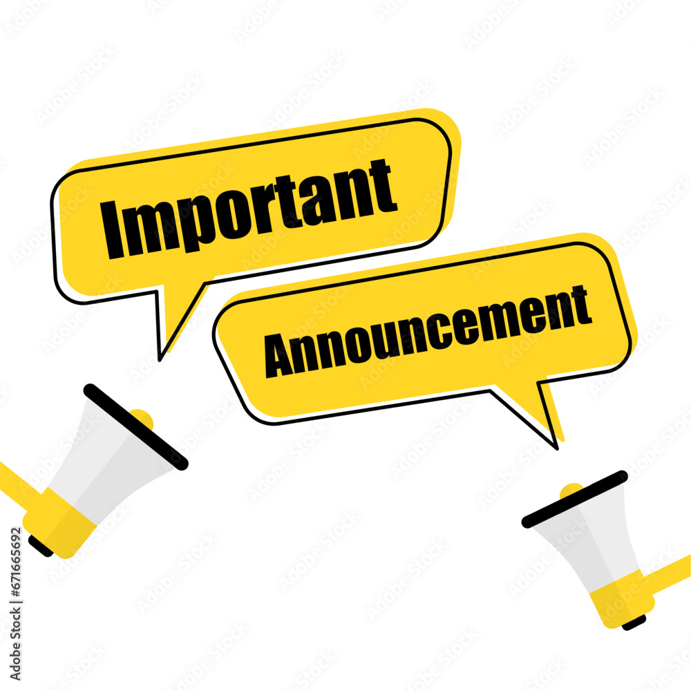 Important announcement megaphone and speech bubble banner illustration. Banner design for business marketing and advertising. Vector illustration. Important announcement megaphone and speech bubble banner illustration. Banner design for business marketing and advertising. Vector illustration.