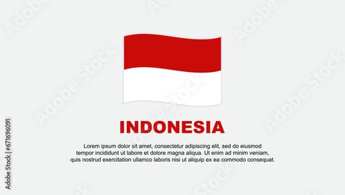 Indonesia Flag Abstract Background Design Template. Indonesia Independence Day Banner Social Media Vector Illustration. Indonesia Background