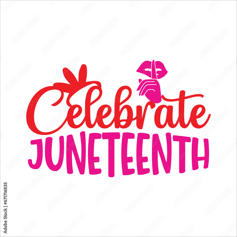 Celebrate Juneteenth