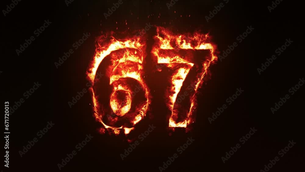 Burning Number 67. Fire Number Burning Number 67. Fire Number
