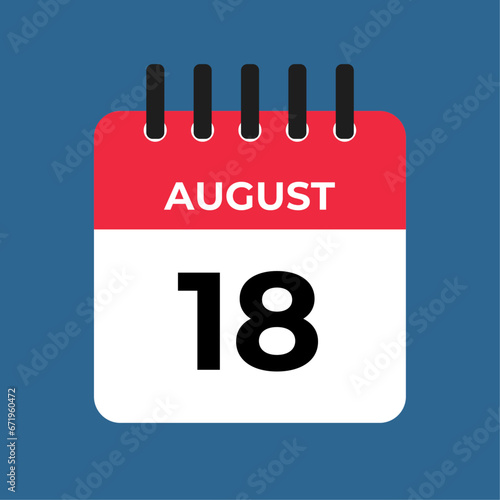 August 18 calendar reminder. 18 August daily calendar icon template. Calendar 18 August icon Design template. Vector illustration