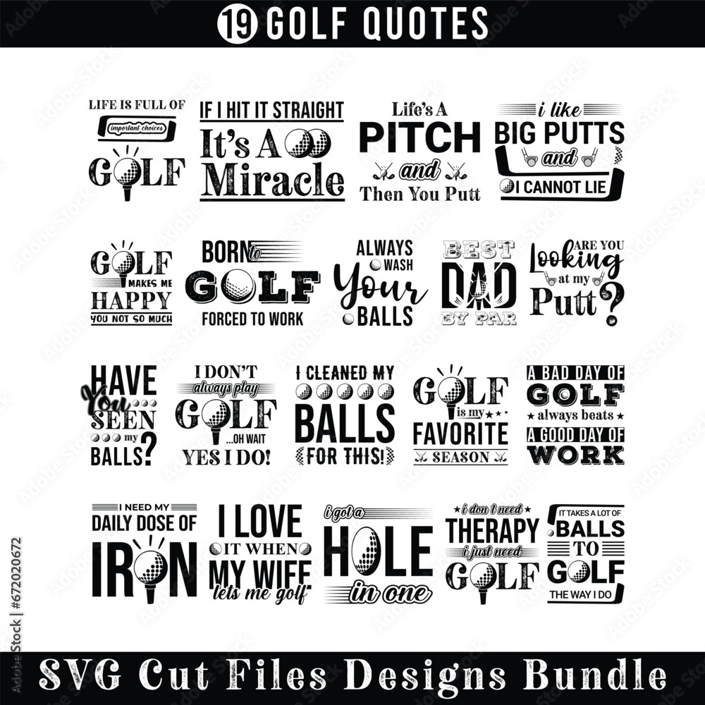 Golf t shirt bundle. 19 set. Sports Vector Illustration quotes. Design template for t shirt, typography, print, poster, banner, gift card, label sticker, flyer, mug design etc. EPS 10. POD

